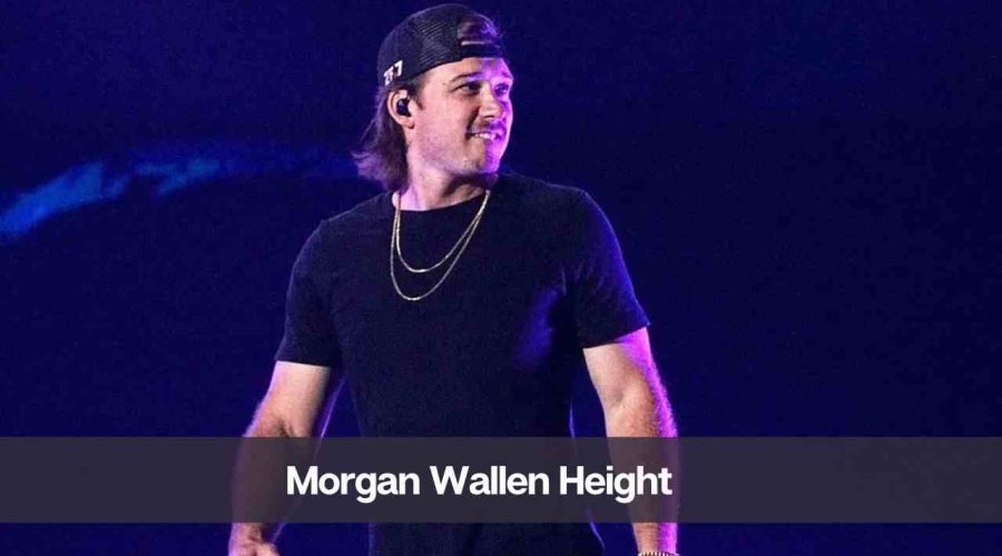 How Tall is Morgan Wallen: Know His Real Height, Age, Net Worth & Wife