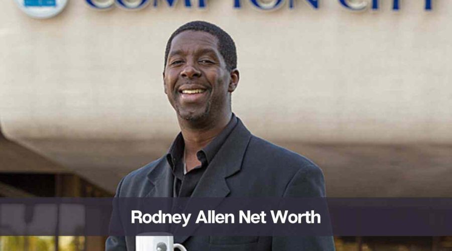 Rodney Allen Net Worth 2024: Know His Age, Height & Personal Life