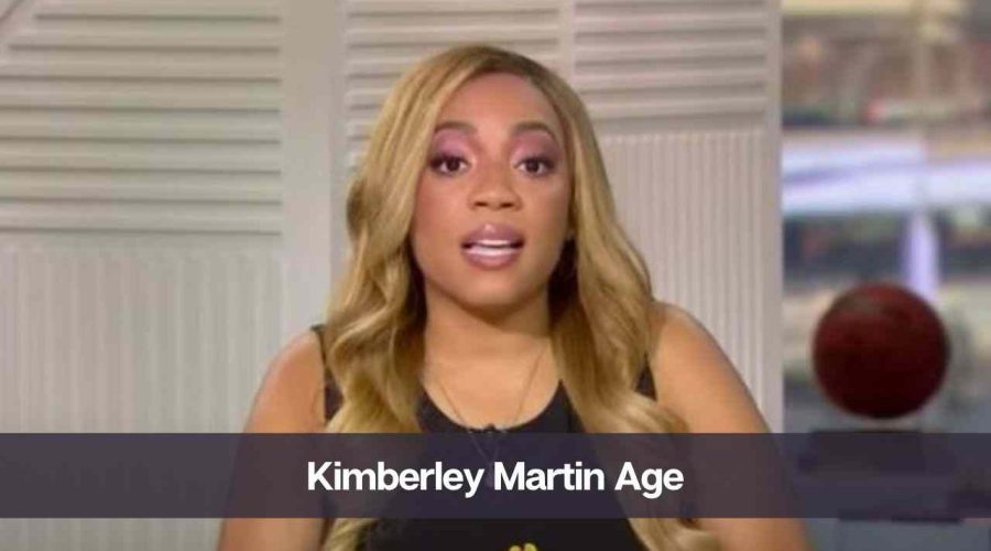 Kimberley Martin Age: Know Her Height, Career, BF & Net Worth