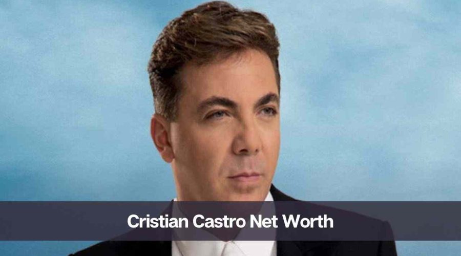 Cristian Castro Net Worth 2024: Know His Age, Height, & GF