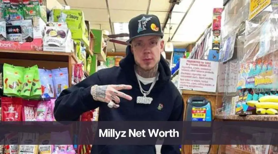 Millyz Net Worth 2024: Know His Age, Height, & Girlfriend