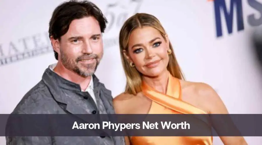 Aaron Phypers Net Worth 2024: Know His Age, Height, & Wife