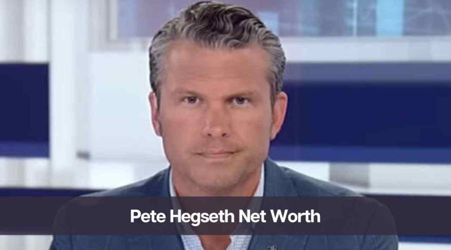 Pete Hegseth Net Worth 2024: Know His Age, Height & Wife