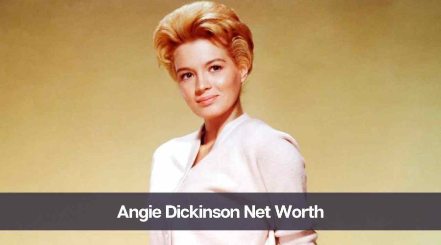 Angie Dickinson Net Worth 2024: Know Her Age, Height & Personal Life