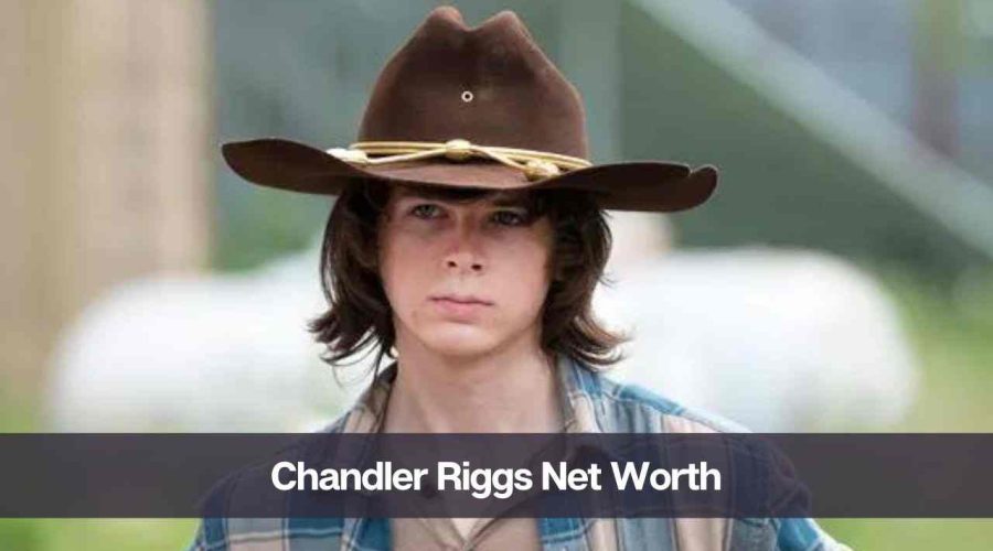 Chandler Riggs Net Worth 2024: Know His Age, Height & Personal Life