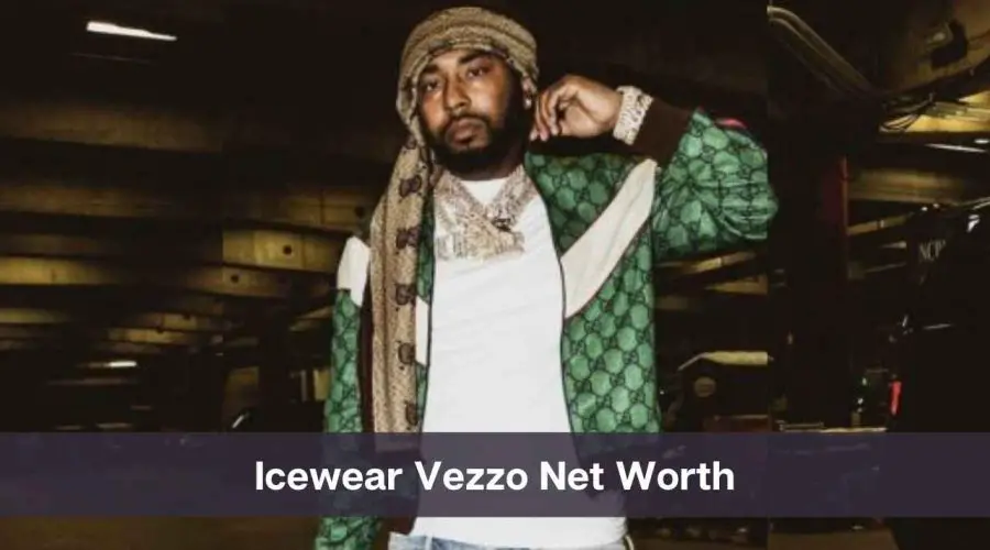 Icewear Vezzo Net Worth 2024: Know His Age, Height & Personal Life