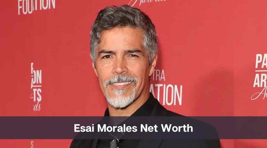 Esai Morales Net Worth 2024: Know His Age, Height & Personal Life