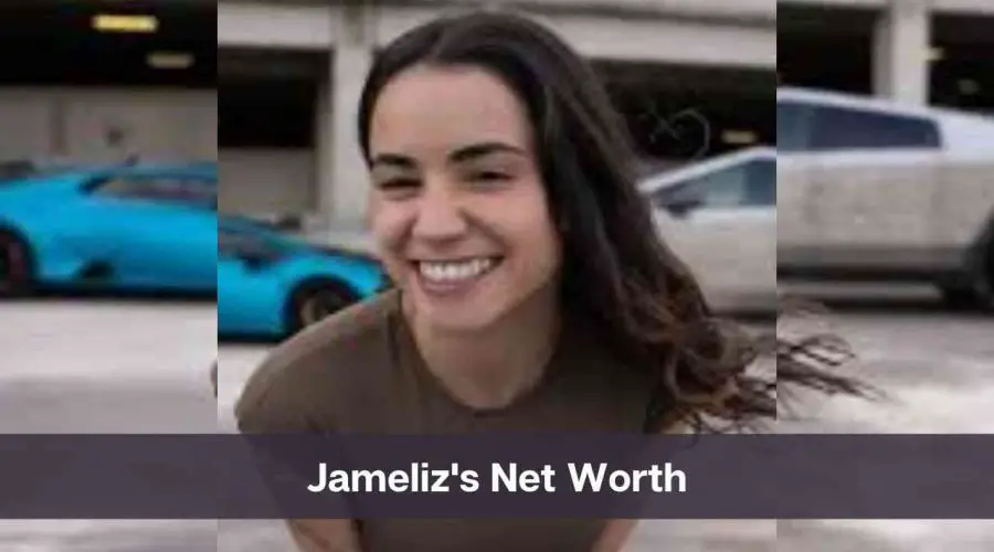 Jameliz Net Worth 2024: Know Her Age, Height & Personal Life