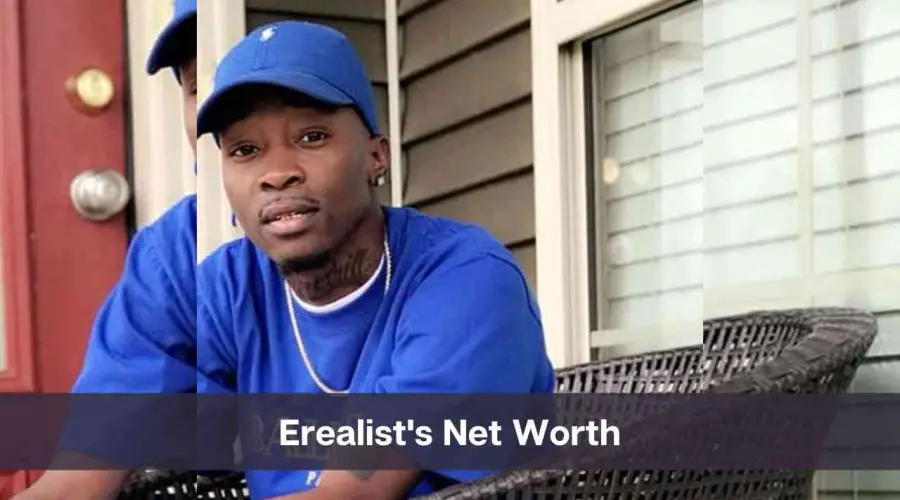 Erealist Net Worth 2024: Know His Age, Height & Personal Life