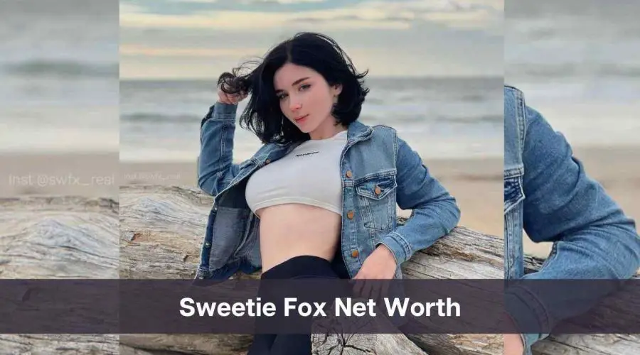 Sweetie Fox Net Worth 2024: Know Her Age, Height & Personal Life