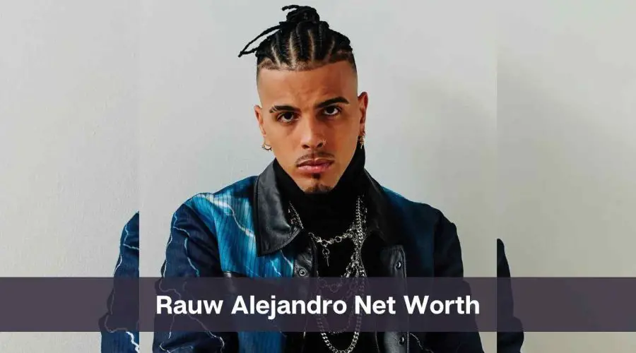 Rauw Alejandro Net Worth 2024: Know His Age, Height & Personal Life