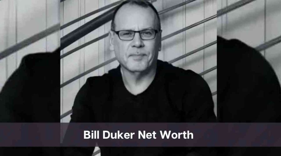 Bill Duker Net Worth 2024: Know His Age, Height and Wife