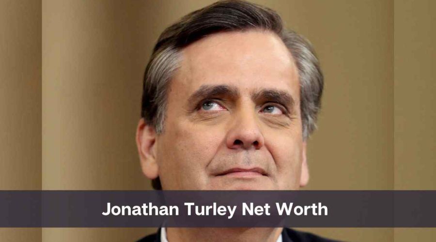 Jonathan Turley Net Worth 2024: Know His Age, Height & Personal Life