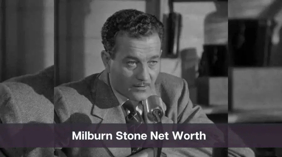 Milburn Stone Net Worth 2024: Know His Age, Height & Personal Life