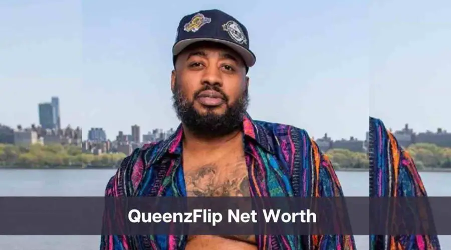 QueenzFlip Net Worth 2024: Know His Age, Height & Personal Life