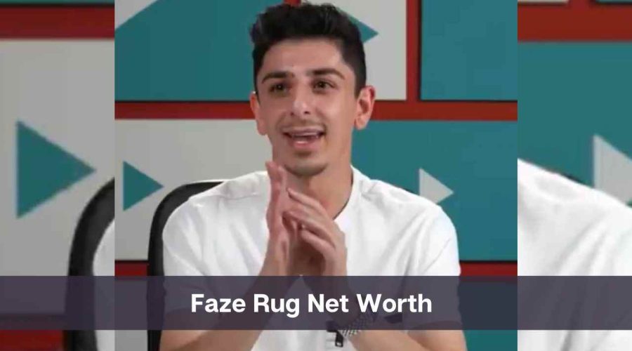 Faze Rug Net Worth 2024: Know His Age, Height & Personal Life