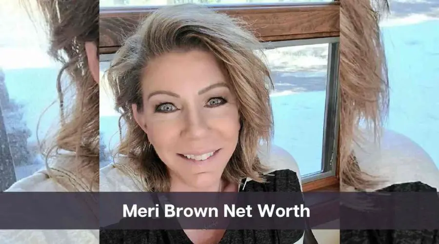 Meri Brown Net Worth 2024: Know Her Age, Height & Personal Life