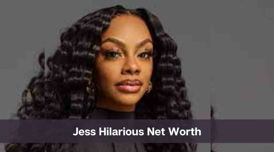 Jess Hilarious Net Worth 2024: Know Her Age, Height, and Personal Life