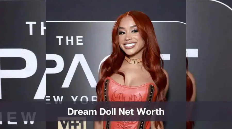 Dream Doll Net Worth 2024: Know Her Age, Height, and Personal Life