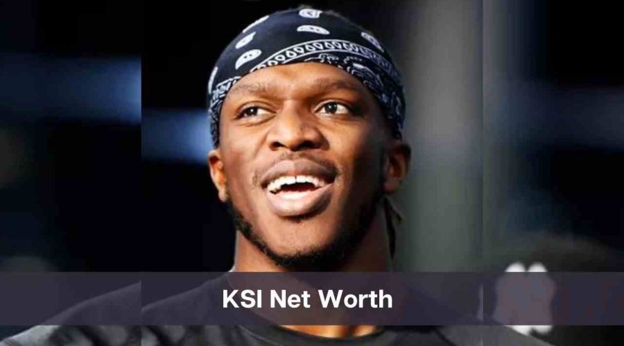 KSI Net Worth 2024: Know His Age, Height & Personal Life