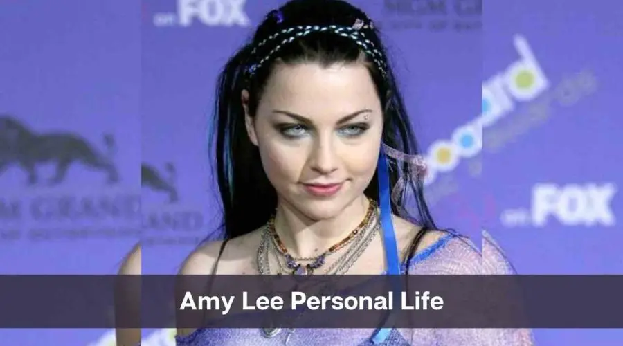 Amy Lee Net Worth 2024: Know Her Age, Height, and Personal Life