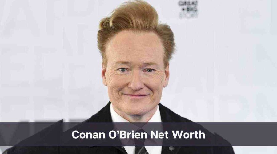 Conan O’Brien Net Worth 2024: Know His Age, Height, and Personal Life