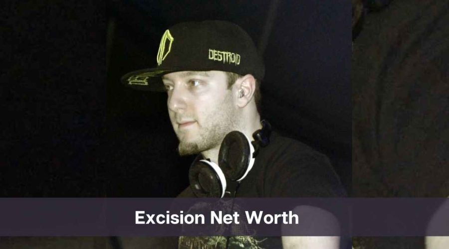 Excision Net Worth 2024: Know His Age, Height, and Personal Life